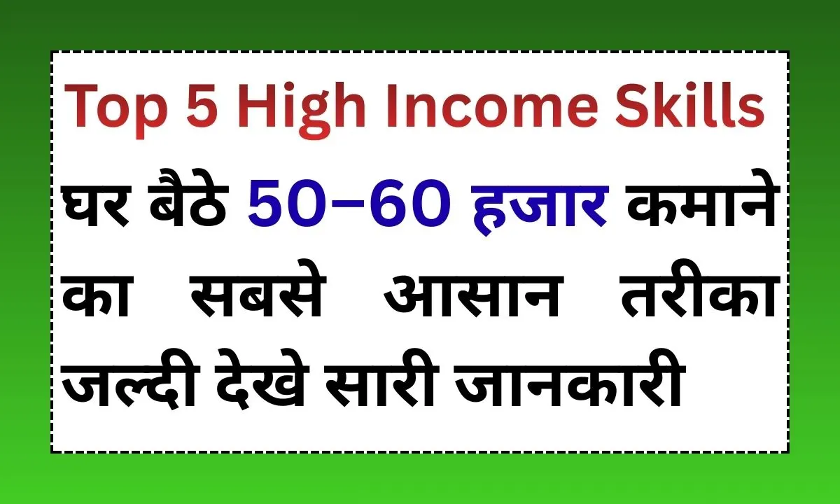 Top 5 High Income Skills